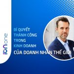 6 bí quyết thành công trong kinh doanh của Doanh Nhân Thế Giới