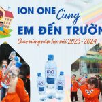 ION ONE CÙNG EM ĐẾN TRƯỜNG