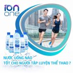 Nước uống nào tốt cho người tập luyện thể thao